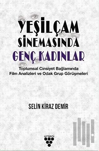 Yeşilçam Sinemasında Genç Kadınlar