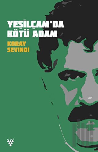 Yeşilcam'da Kötü Adam | Kitap Ambarı