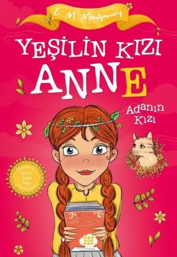 Yeşilin Kızı Anne 3 - Adanın Kızı - Çocuklar İçin | Kitap Ambarı
