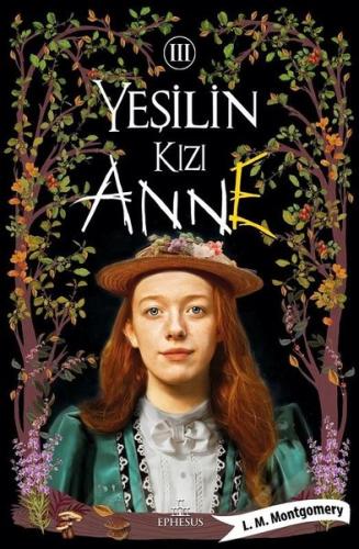 Yeşilin Kızı Anne 3 (Ciltli) | Kitap Ambarı