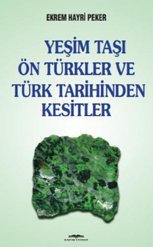 Yeşim Taşı Ön Türkler ve Türk Tarih | Kitap Ambarı