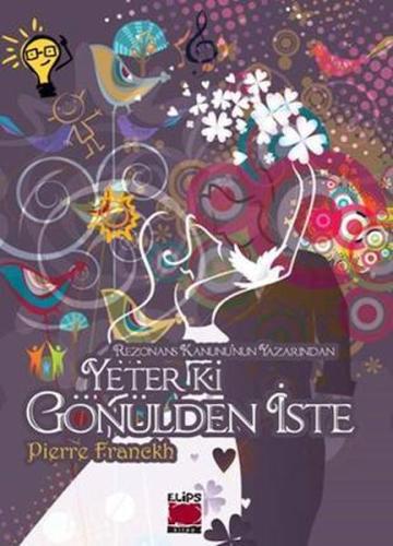 Yeter ki Gönülden İste | Kitap Ambarı