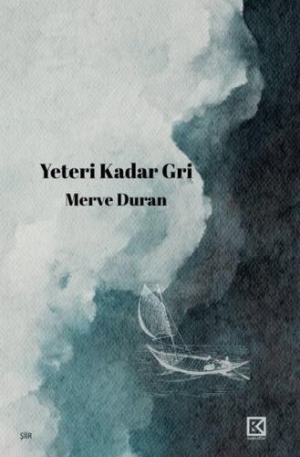 Yeteri Kadar Gri | Kitap Ambarı