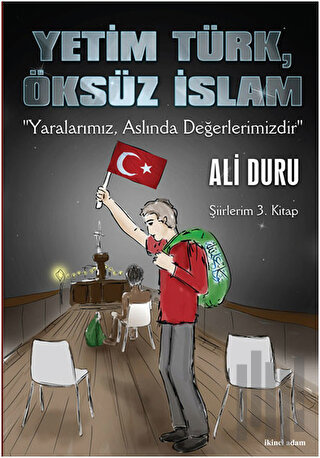 Yetim Türk, Öksüz İslam