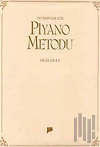 Yetişkinler İçin Piyano Metodu