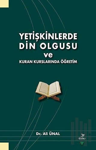 Yetişkinlerde Din Olgusu ve Kuran Kurslarında Öğretim | Kitap Ambarı