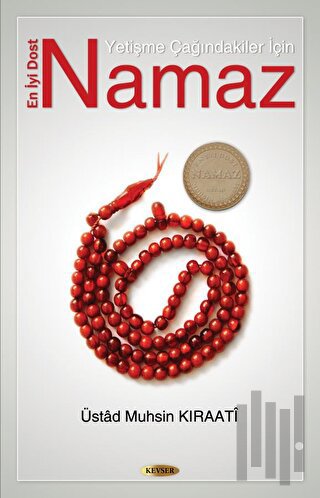 Yetişme Çağındakiler İçin En İyi Dost Namaz | Kitap Ambarı