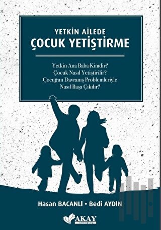 Yetkin Ailede Çocuk Yetiştirme