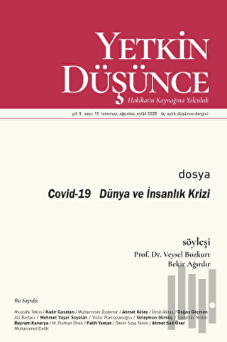 Yetkin Düşünce Dergisi Yıl: 3 Sayı: 11 Temmuz, Ağustos, Eylül 2020
