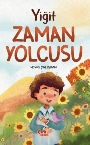 Yiğit Zaman Yolcusu | Kitap Ambarı
