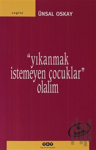 Yıkanmak İstemeyen Çocuklar Olalım