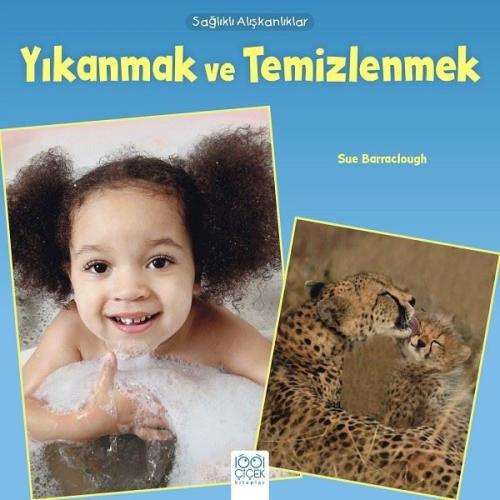 Yıkanmak ve Temizlenmek-Sağlıklı Alışkanlıklar