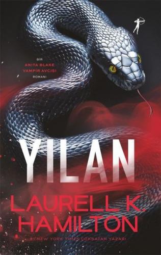 Yılan - Bir Anita Blake Vampir Avcısı Romanı