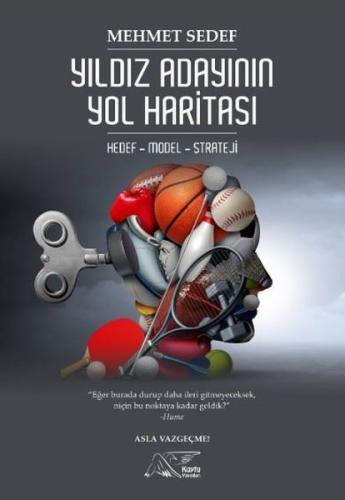 Yıldız Adayının Yol Haritası: Hedef - Model - Strateji | Kitap Ambarı