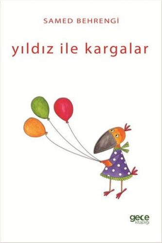 Yıldız İle Kargalar