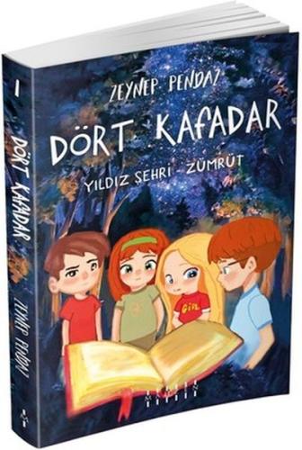 Yıldız Şehri - Zümrüt / Dört Kafadar 1 | Kitap Ambarı