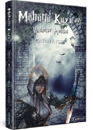 Yıldızlar Meclisi - Mühürlü Kuyu 4 | Kitap Ambarı