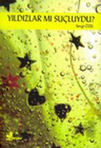 Yıldızlar mı Suçluydu? | Kitap Ambarı