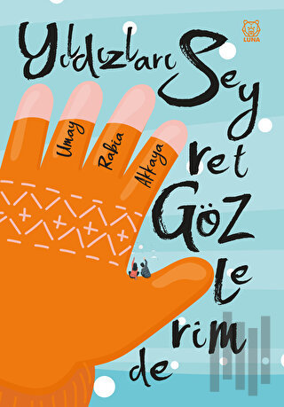 Yıldızları Seyret Gözlerimde