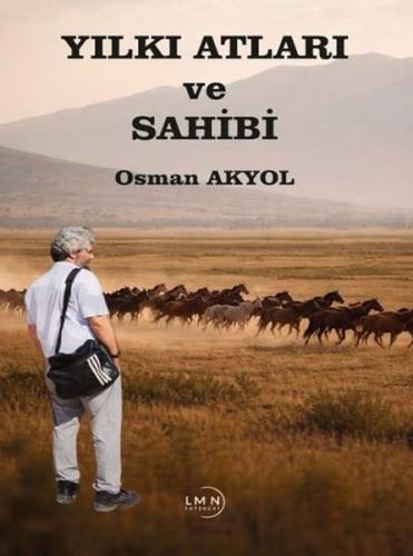 Yılkı Atları ve Sahibi | Kitap Ambarı