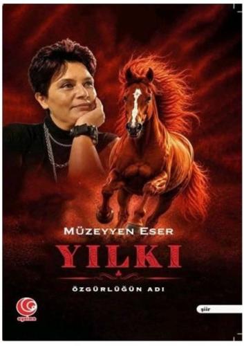 Yılkı - Özgürlüğün Adı