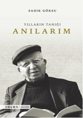 Yılların Tanığı - Anılarım (Ciltli) | Kitap Ambarı