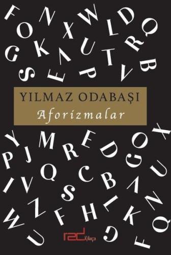 Yılmaz Odabaşı Aforizmalar | Kitap Ambarı