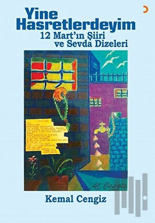 Yine Hasretlerdeyim-12 Mart'ın Şiiri ve Sevda Dizeleri