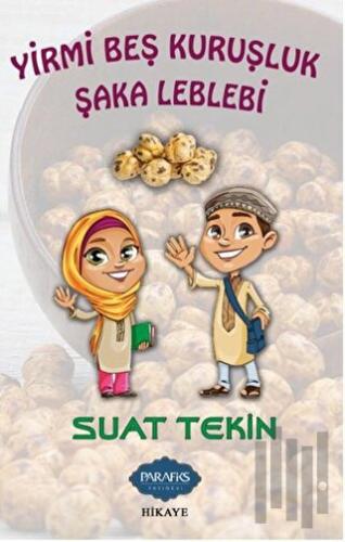 Yirmi Beş Kuruşluk Şaka Leblebi | Kitap Ambarı