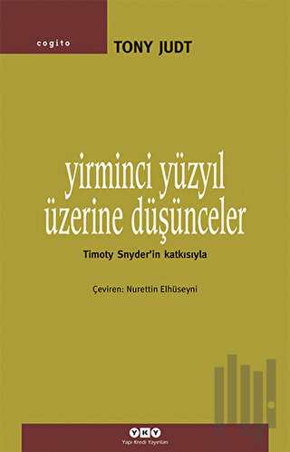 Yirminci Yüzyıl Üzerine Düşünceler