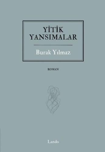 Yitik Yansımalar | Kitap Ambarı