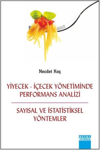 Yiyecek - İçecek Yönetiminde Performans Analizi