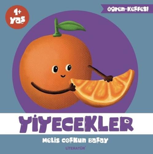 Yiyecekler - Öğren Keşfet Serisi 2 (Ciltli)