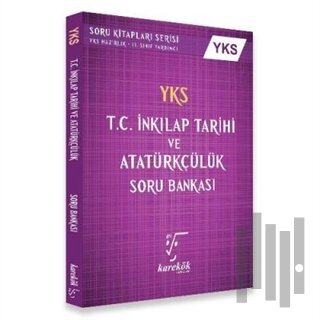 YKS T.C. İnkılap Tarihi Ve Atatürkçülük Soru Bankası 2. Oturum | Kitap