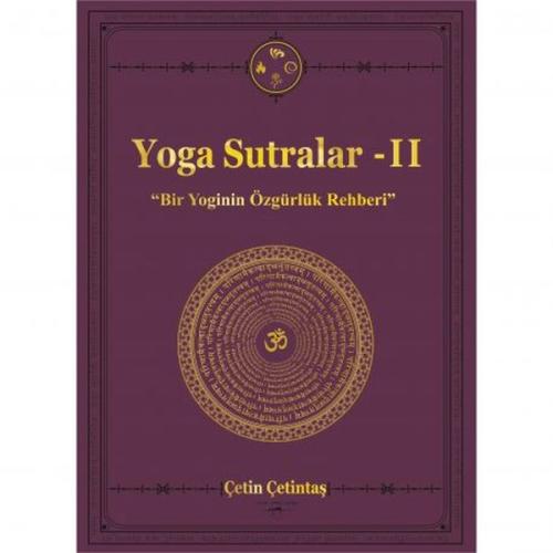 Yoga Sutralar - 2 (Bir Yoginin Özgürlük Rehberi) | Kitap Ambarı