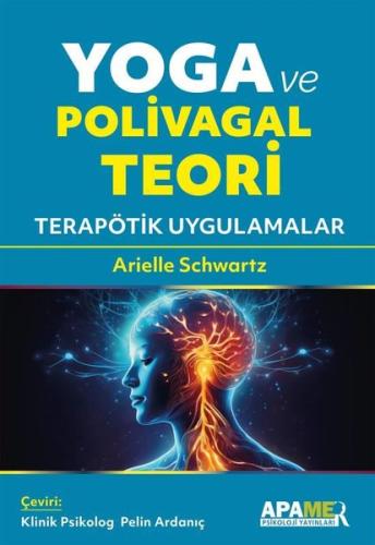 Yoga ve Polivagal Teori - Terapötik Uygulamalar