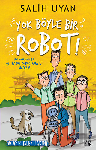 Yok Böyle Bir Robot! | Kitap Ambarı