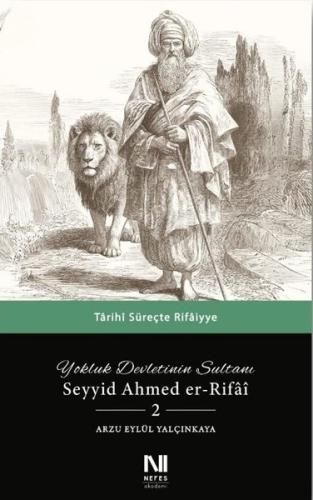 Yokluk Devletinin Sultanı Seyyid Ahmed er-Rifai 2 - Tarihi Süreçte Rif