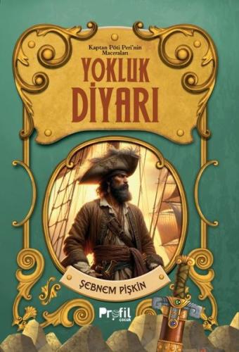 Yokluk Diyarı - Kaptan Pöti Peri'nin Maceraları | Kitap Ambarı