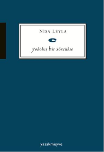 Yokoluş Bir Sözcükse