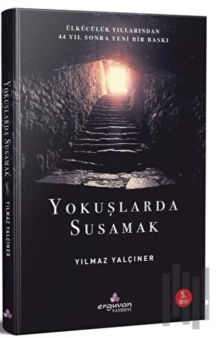 Yokuşlarda Susamak
