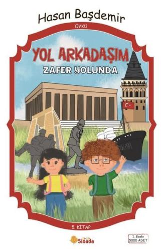 Yol Arkadaşım 5. Kitap - Zafer Yolunda