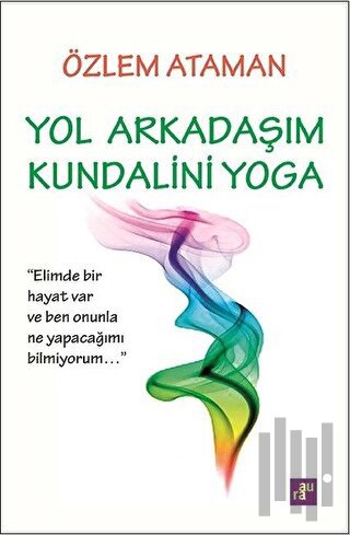 Yol Arkadaşım Kundalini Yoga | Kitap Ambarı