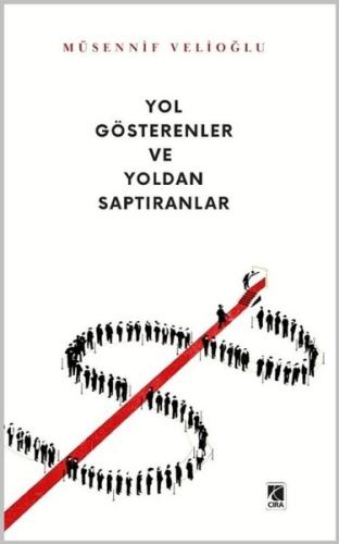 Yol Gösterenler ve Yoldan Saptıranlar | Kitap Ambarı