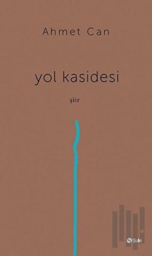 Yol Kasidesi | Kitap Ambarı
