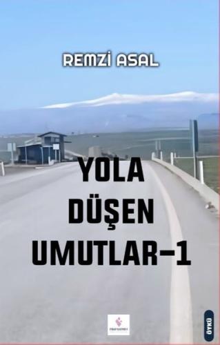 Yola Düşen Umutlar 1 | Kitap Ambarı