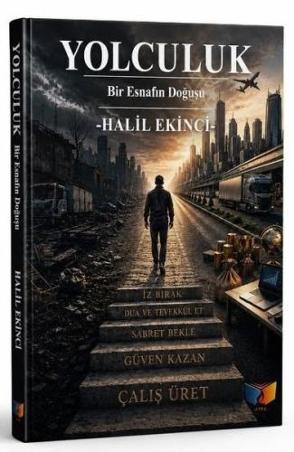 Yolculuk - Bir Esnafın Doğuşu