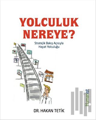 Yolculuk Nereye?