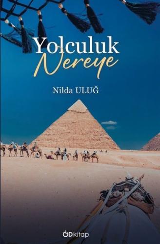 Yolculuk Nereye | Kitap Ambarı