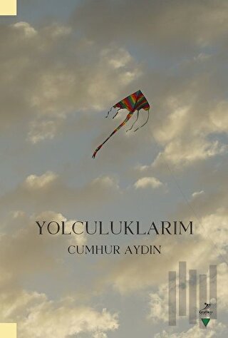 Yolculuklarım